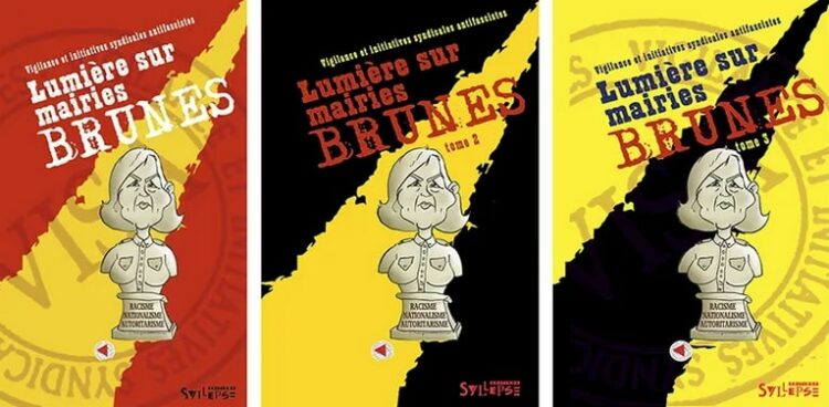 Les trois tomes Lumière sur mairies brunes, publiés par VISA aux éditions Syllepse.